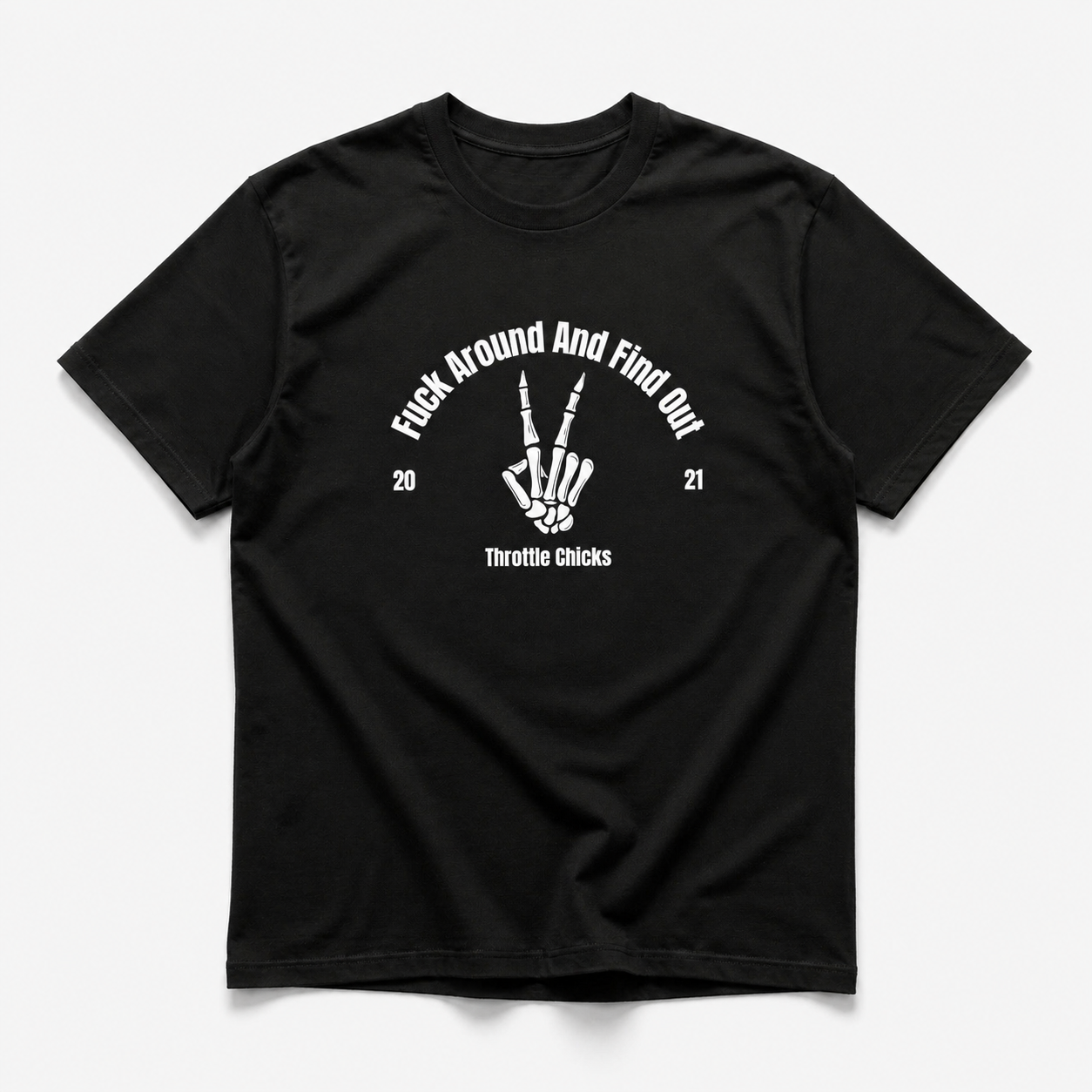 FAFO Graphic Tee – “Fuck Around & Find Out” | Throttle Chicks